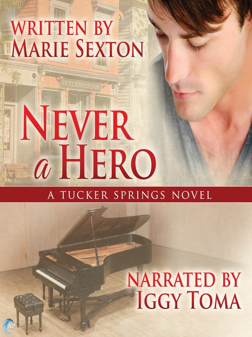 Title details for Never a Hero by Marie Sexton - Wait list